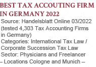 Top Tax Accounting Firms 2022 -  Categories: International Tax Law /
Corporate Succession Tax Law, Sector: Physicians and Freelancer - Handelsblatt 2022